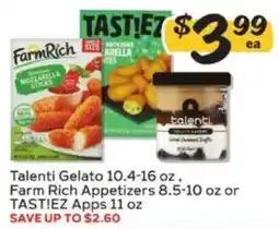 Winn Dixie Talenti Gelato, Farm Rich Appetizers or TAST!EZ Apps offer