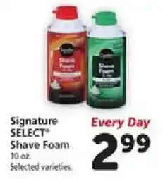 Safeway Signature Select Shave Foam offer