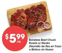 Food 4 Less Boneless Beef Chuck Roasts or Steaks offer