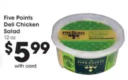 Kroger Five Points Deli Chicken Salad offer