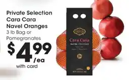 Kroger Private Selection Cara Cara Navel Oranges or Pomegranates offer