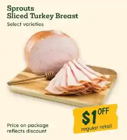 Sprouts Farmers Market Sprouts sliced turkey breast offer