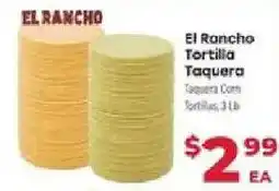 Supermercado El Rancho El Rancho tortilla taquera offer