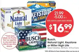 Smith's Busch, Natural Light, Keystone or Miller High Life offer
