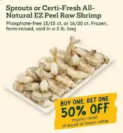 Sprouts Farmers Market Sprouts or Certi-Fresh All-Natural EZ Peel Raw Shrimp offer
