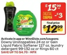 Winn Dixie Downy Unstoppables or Gain Liquid Fabric Softener or laundry detergent or flings offer