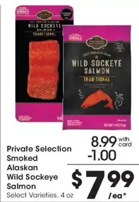 Private Selection Smoked Alaskan Wild Sockeye Salmon