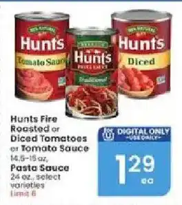 Hunts Fire Roasted or Diced Tomatoes or Tomato Sauce