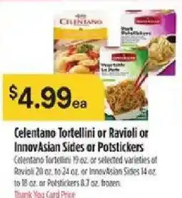 Bashas' Celentano Tortellini or Ravioli or InnovAsian Sides or Potstickers offer