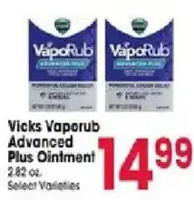 Jewel-Osco Vicks Vaporub Advanced Plus Ointment offer