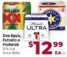 Cardenas Dos Equis, Estrella or Michelob Ultra offer
