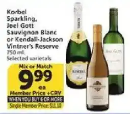 Vons Korbelsparkling, Joel Gott Sauvignon Blanc or Kendall-Jackson Vintner's Reserve offer