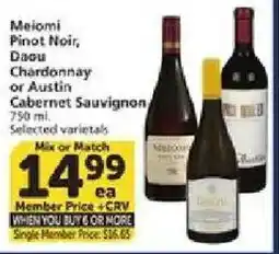 Vons Meiomi Pinot Noir, Daou Chardonnay or Austin Cabernet Sauvignon offer