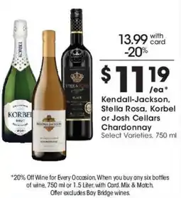 Smith's Kendall-Jackson, Stella Rosa, Korbel or Josh Cellars Chardonnay offer