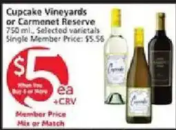 Vons Cupcake Vineyards or Carmenet Reserve offer