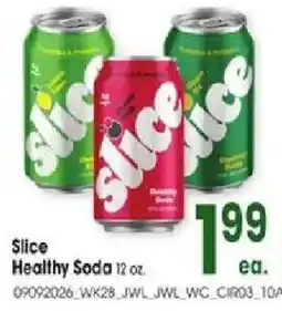 Jewel-Osco Slice Healthy Soda offer