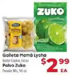 Supermercado El Rancho Galleta Mamá Lycha Butter Cookie, 5.6 oz Polvo Zuko Powder Mix, 14.1 oz offer
