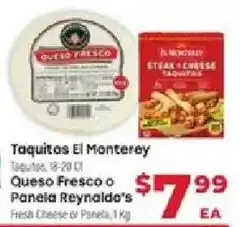 Supermercado El Rancho Taquitos El Monterey Queso Fresco or Panela Reynalde's offer