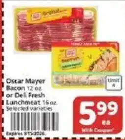 Vons Oscar Mayer Bacon or Deli Fresh Lunchmeat offer