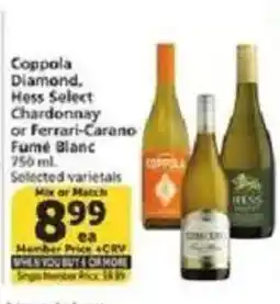 Vons Coppola Diamond, Hess Select Chardonnay or Ferrari-Carano Fumé Blanc offer