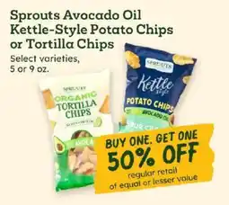 Sprouts Farmers Market Sprouts avocado oil kettle-style potato chips or tortilla chips offer