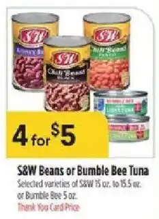 S&W Beans or Bumble Bee Tuna