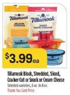 Bashas' Tillamook Block, Shredded, Sliced, Cracker Cut or Snack or Cream Cheese offer