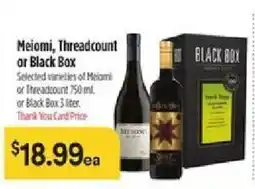 Bashas' Meiomi, Threadcount or Black Box offer