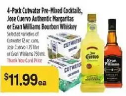 Bashas' Cutwater Pre-Mixed Cocktails, Jose Cuervo Authentic Margaritas or Evan Williams Bourbon Whiskey offer