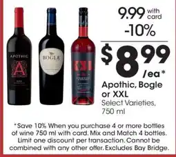 Kroger Apothic, Bogle or XXL offer