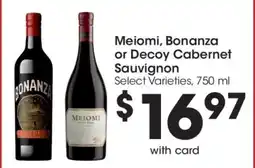 Kroger Meiomi, Bonanza or Decoy Cabernet Sauvignon offer