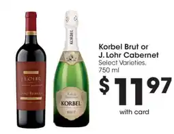 Kroger Korbel Brut or J. Lohr Cabernet offer