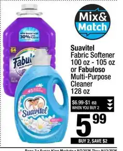 Super King Markets Suavitel fabric softener or Fabuloso multi-purpose cleaner offer