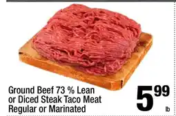 Super King Markets Ground Beef 73% Lean or Diced Steak Taco Meat offer