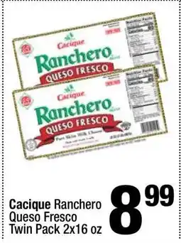 Super King Markets Cacique Ranchero Queso Fresco Twin Pack 2x16 oz offer