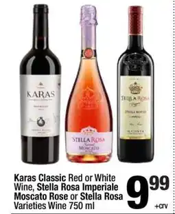 Super King Markets Karas Classic Red or White Wine, Stella Rosa Imperiale Moscato Rose or Stella Rosa Varieties Wine offer
