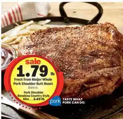 Meijer Fresh from Meijer Whole Pork Shoulder Butt Roast offer