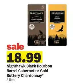 Meijer Nighthawk Black Bourbon Barrel Cabernet or Gold Buttery Chardonnay offer