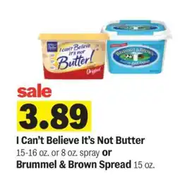 Meijer I Can't Believe It's Not Butter! or Brummel & Brown Spread offer