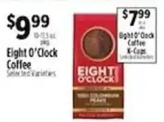 Pioneer Supermarkets Eight o'clock coffee k-cups offer