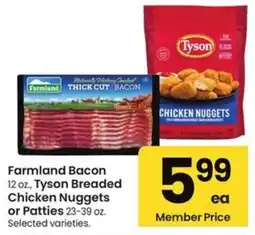 Albertsons Farmland Bacon, Tyson Breaded Chicken Nuggets or Patties offer
