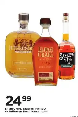 Cub Foods Elijah Craig, Sazerac Rye 100 or Jefferson Small Batch offer