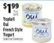 Pioneer Supermarkets Yoplait Oui French Style Yogurt offer
