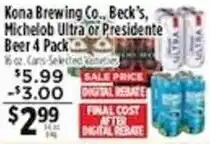 Pioneer Supermarkets Kona Brewing Co. Beck's Michelob Ultra or Presidente Beer 4 Pack offer