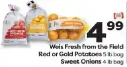 Weis Markets Weis Fresh from the Field Red or Gold Potatoes offer