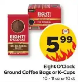 Weis Markets Eight O'Clock Ground Coffee Bags or K-Cups offer