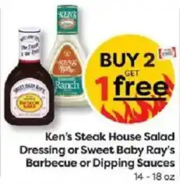 Weis Markets Ken's Steak House Salad Dressing or Sweet Baby Ray's Barbecue or Dipping Sauces offer