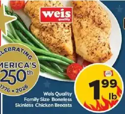 Weis Markets Weis Quality Family Size Boneless Skinless Chicken Breasts offer