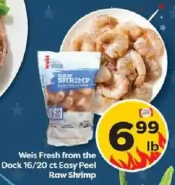 Weis Markets Weis Fresh from the Dock Raw Shrimp offer