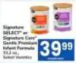 Signature Select or Signature Care Gentle Premium Infant Formula
